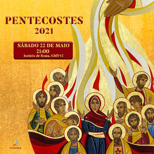 Charis  International  Vigilia Ecumênica de Pentecostes 16h 22 maio 2021