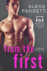 From the First: A Bad Boy Rockstar Romance (Seattle Sound series Book 7) (English Edition)