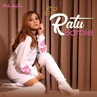 Mala Agatha - Ratu Barbie MP3