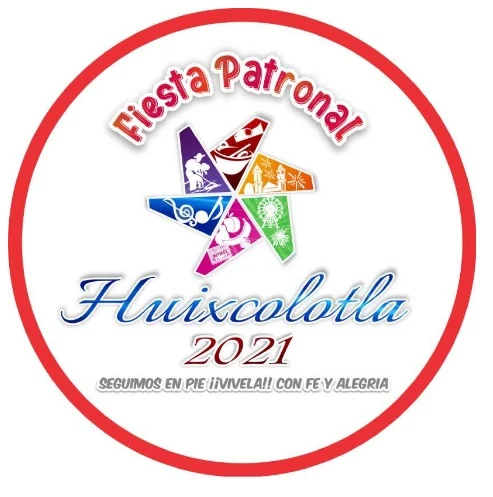 Fiesta Patronal Huixcolotla 2021