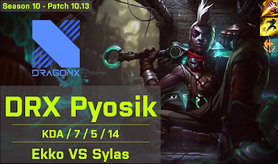 DRX Pyosik Ekko JG vs DWG Canyon Sylas - KR 10.13