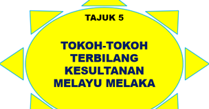 MARI MENGENAL SEJARAH!: Tokoh-tokoh terbilang Kesultanan 