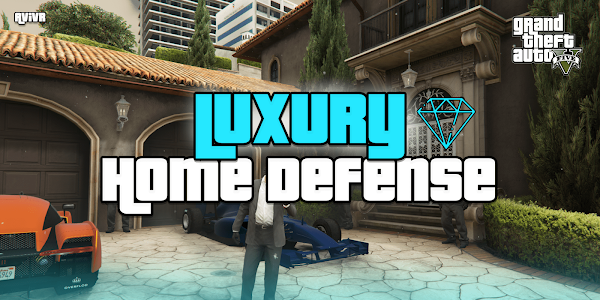 GTA 5 Luxury Home Defense Mod