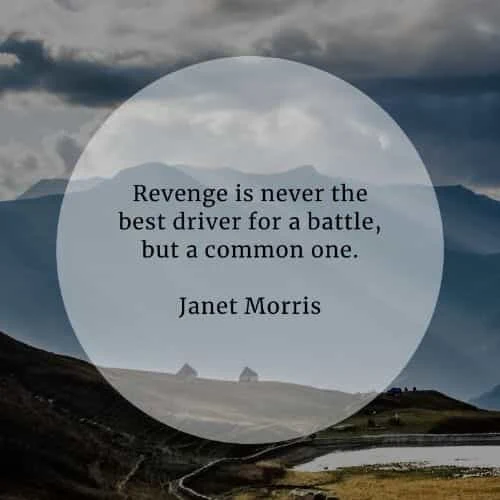 Revenge quotes that'll make you think before you act