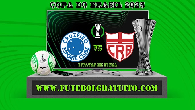 Assistir Cruzeiro x CRB Ao Vivo Online HD 30/07/2025
