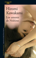 Los amores de Nishino / Hiromi Kawakami