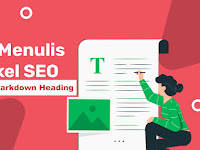 Cara Membuat Artikel SEO Teknik Markdown untuk Heading