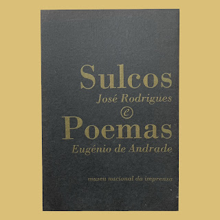 Sulcos e Poemas José Rodrigues e Eugénio de Andrade