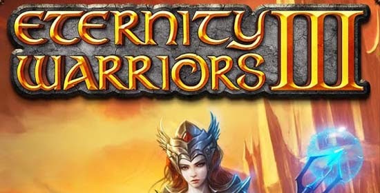 Eternity Warriors III