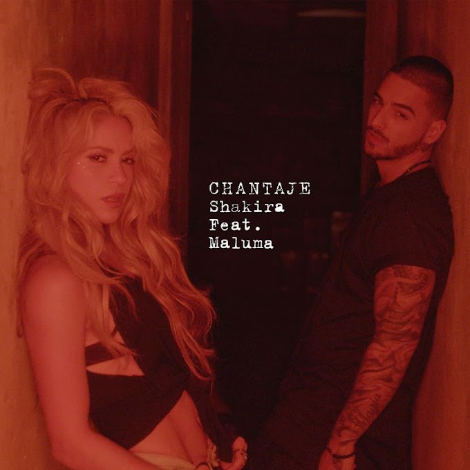 Shakira – Chantaje (feat. Maluma) [Mp3] 320 kbps