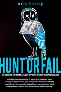 hunt or fail, author eric henry, network marketing book, business book, how to mlm, mlm book, multilevel marketing
