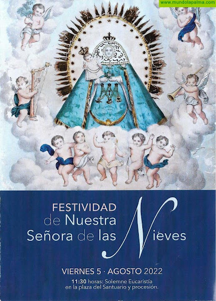 Festividad de Nuestra Señora de Las Nieves 2022