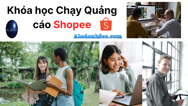 Học Chạy Quảng Cáo Shopee để Kiếm tiền