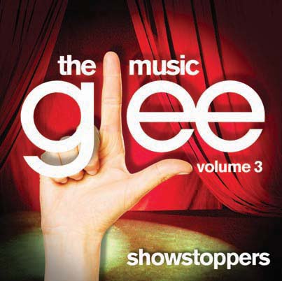 Glee The Music Volume 3 Showstoppers