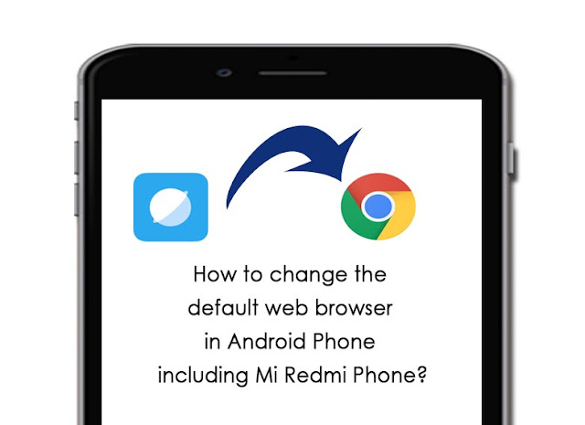 change-default-web-browser-android-phone-mi-redmi-phone