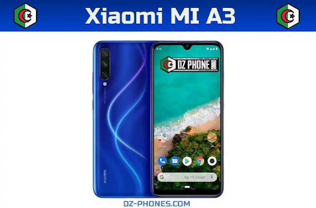 سعر هاتف شاومي mi A3 في الجزائر  PRIX XIAOMI MI A3 EN ALGERIE