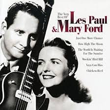 Lirik Mockin Bird Hill, Les Paul dan Mery Ford 1951