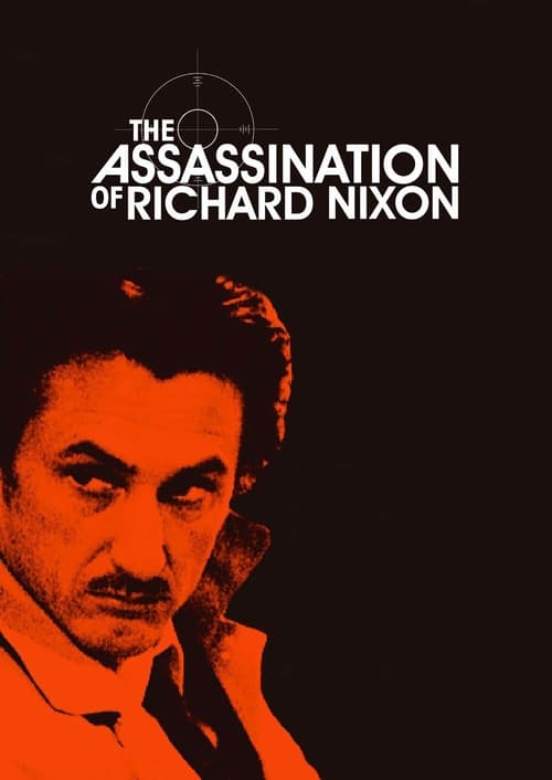 [HD] L'assassinat de Richard Nixon 2004 Film Complet En Anglais