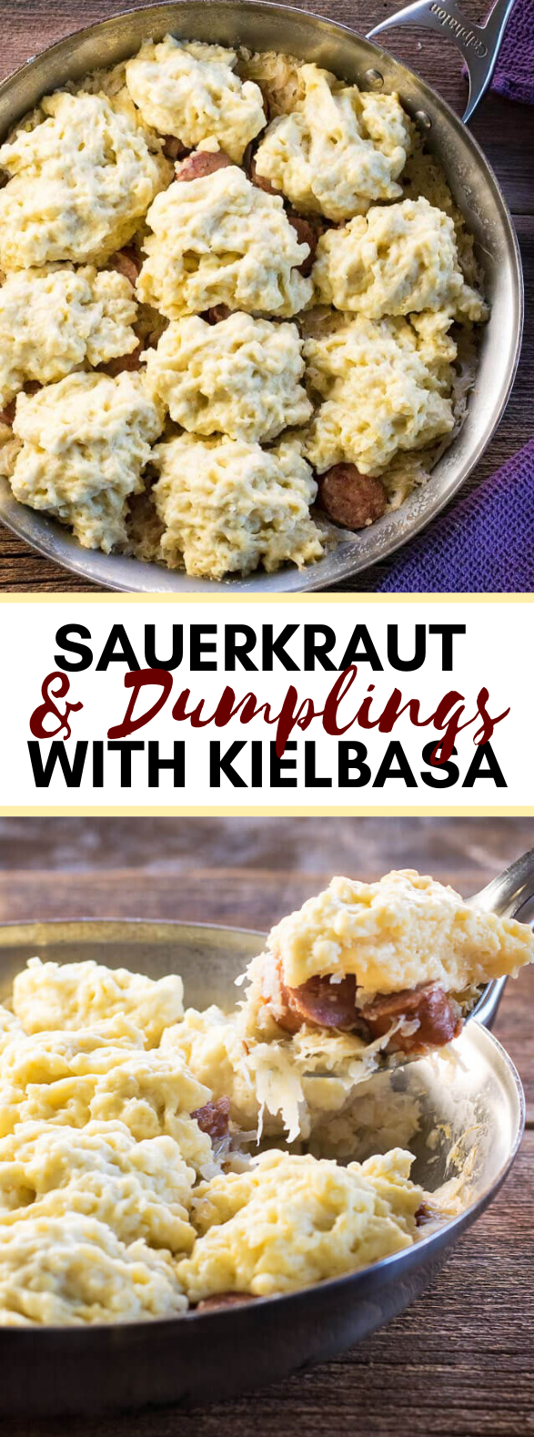 Sauerkraut and Dumplings with Kielbasa #meals #comfortfood