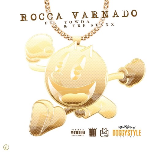 Rocca Varnado Tre Staxx Yowda Pakman Cover Art