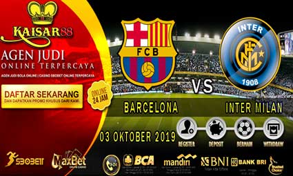 PREDIKSI BOLA TERPERCAYA BARCELONA VS INTER MILAN 03 OKTOBER 2019