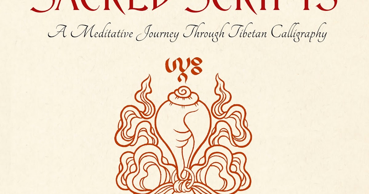 Related Tibetan Scripts Sacred Scripts Launch Program Of