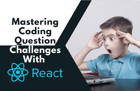 Mastering Coding Question Challenges with React