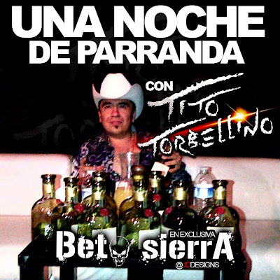 Tito Torbellino - Una Noche De Parranda Con La Banda  CD Album 2013