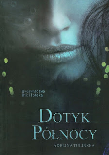 "Dotyk północy", tom 1, Tulińska Adelina