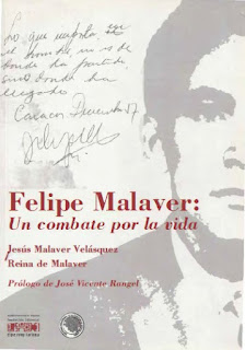 Jesús Malaver Velásquez y Reina de Malaver - Felipe Malaver, Un Combate por La Vida