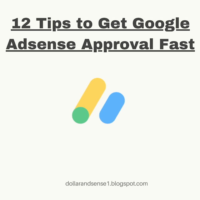 12 Tips To Get Google Adsense Approval Fast