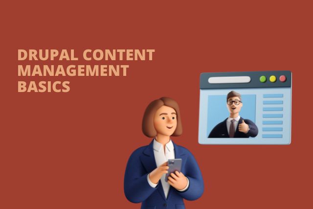 Drupal Content Management Basics