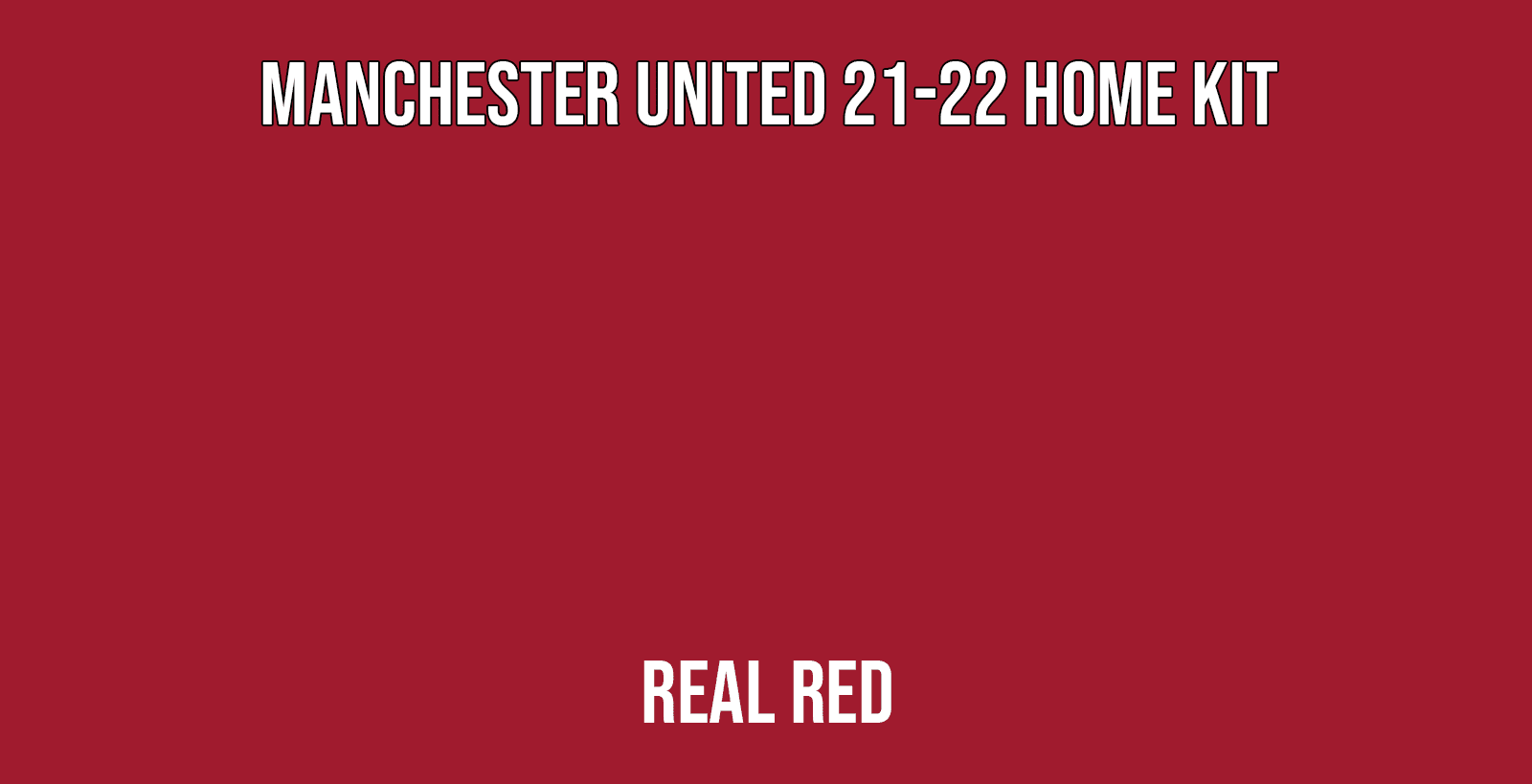 Manchester United 21-22 Home Kit Info Leaked - Footy Headlines