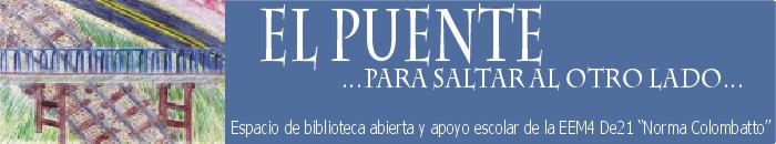 El Puente - EEM4 DE21 "Norma Colombatto"