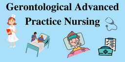 Gerontological Advanced Practice Nursing