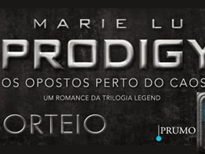 Resultado da Promo#76: Prodigy, Marie Lu e Editora Prumo