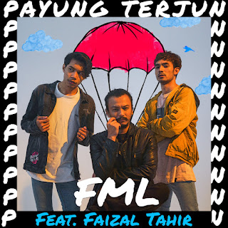 FML feat. Faizal Tahir - Payung Terjun MP3