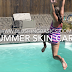 Summer Skin Care