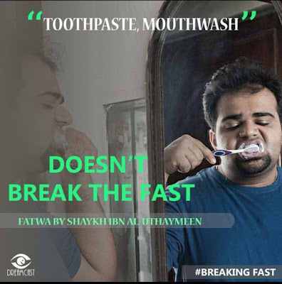 Toothpaste and Mouth washing does not break the fast | Those Things that Break the Fast or Not by Ummat-e-Nabi.com