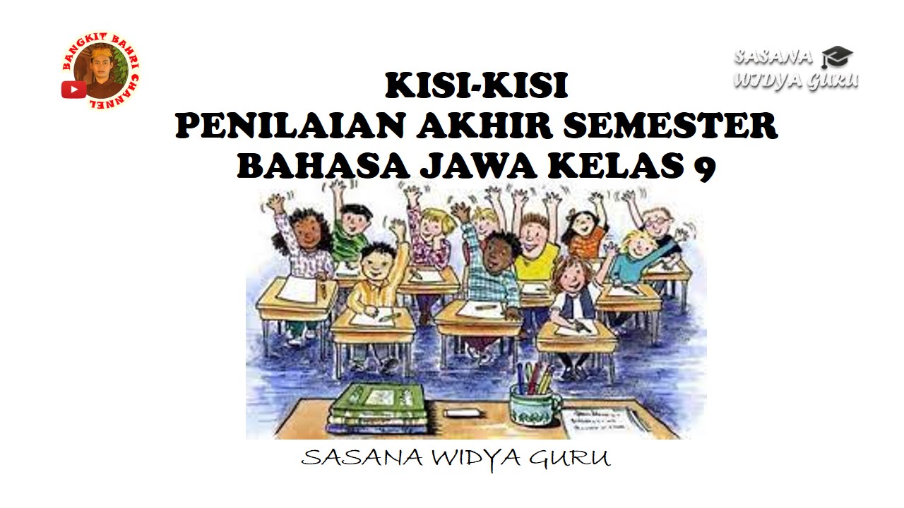 KISI-KISI PAS BAHASA JAWA KELAS 9 TP 2021-2022