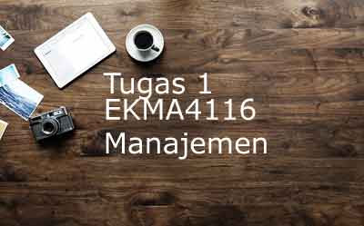 EKMA4116 Manajemen Tugas 1