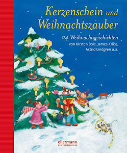 Kerzenschein und Weihnachtszauber: 24 Weihnachtsgeschichten von Kirsten Boie, James Krüss, Astrid Lindgren u.a. (Grosse Vorlesebücher)