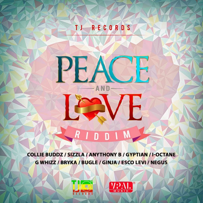 Peace & Love Riddim