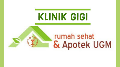 Klinik Gigi dan Pasang Behel di Jogja | KLINIK GIGI RUMAH SEHAT & APOTEK UGM YOGYAKARTA