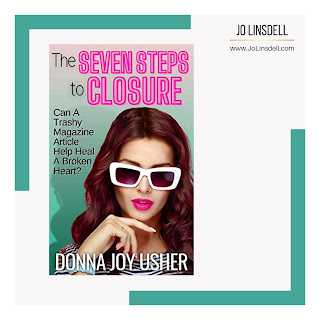 The Seven Steps to Closure by Donna Joy Usher