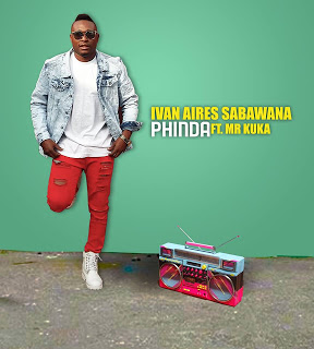 Ivan Aires Sabawana Feat. Mr. Kuka - Phinda (2017)