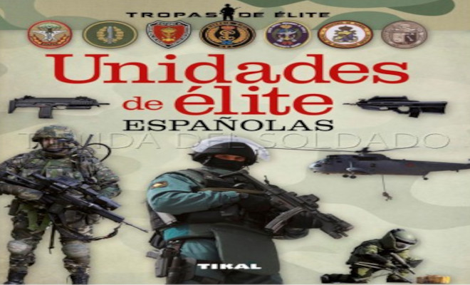 SOLDADOS DE ELITE ESPAÑOLES DE FUERZAS ESPECIALES
