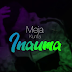 AUDIO l Meja Kunta - Inauma l Download 