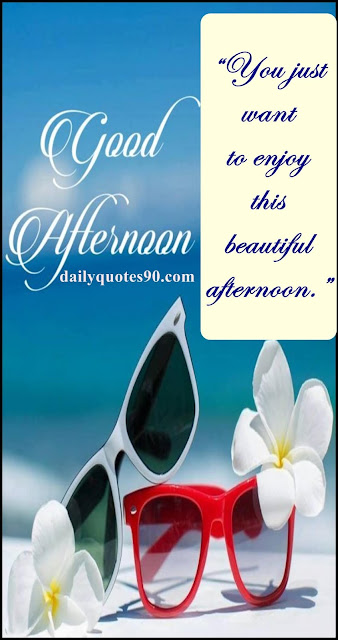 afternoon, Afternoon wishes |Good Afternoon Everyone | Good Afternoon Everybody| Good  Afternoon.