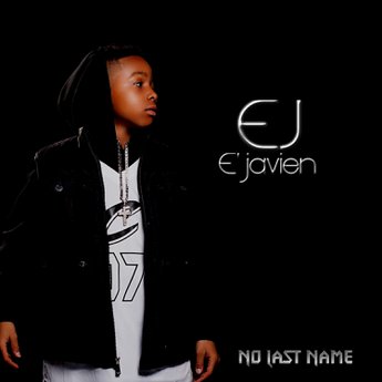 E'javien - No Last Name 2018, New Album